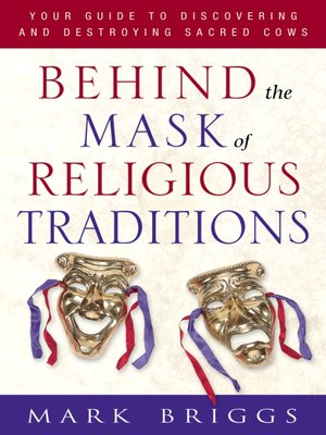 cover image of Behind the Mask of Religious Traditions